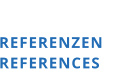 REFERENZENREFERENCES